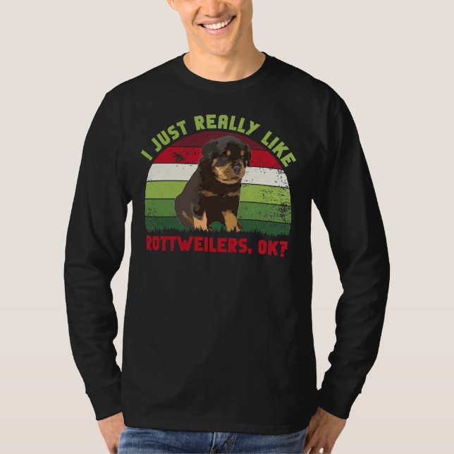 Camiseta Eu Gosto Muito De Rottweilers Ok Retro (Frente)