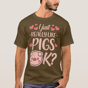 Camiseta Eu Gosto Muito De Suínos Ok, Porco, Proprietário D