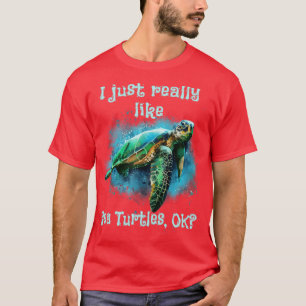 Camiseta Eu Gosto Muito De Tartarugas Do Mar OK