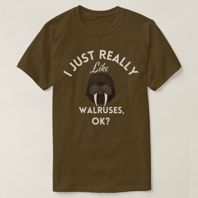 Camiseta Eu Gosto Muito De Walruses Ok (Frente do Design)