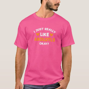 Camiseta Eu Gosto Muito Do Humor Da Salamandra Axolotls