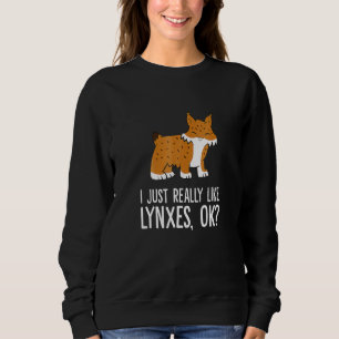 Camiseta Eu Gosto Muito Do Lynxes Ok, Cat Lynx Selvagem