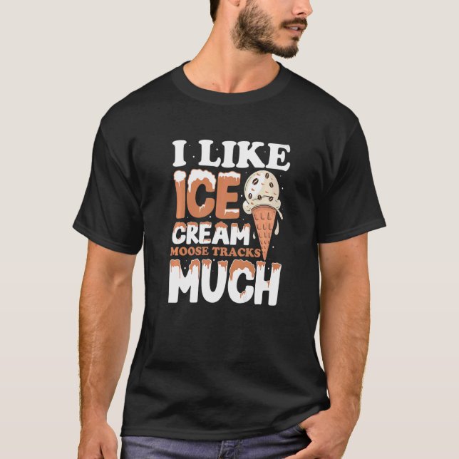 Camiseta Eu gosto muito do sorvete Moose Trase (Frente)