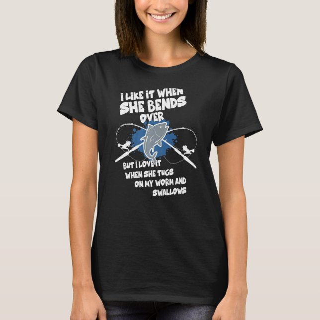 Camiseta Eu Gosto Quando Ela Se Curva De Pescar (Frente)