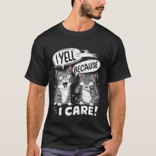 Camiseta Eu Grito Porque Eu Cuido Mãe de Gato Pai de Gato E