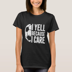Camiseta Eu Grito Porque Eu Me Importo Amante do Futebol 
