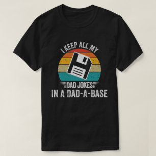 Camiseta Eu Guardo Todas As Minhas Piadas De Pai Em Um Pai