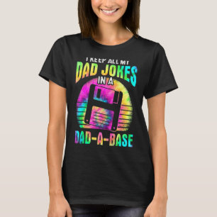 Camiseta Eu Guardo Todas As Minhas Piadas De Pai Em Um Pai