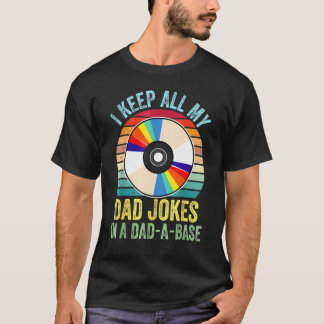 Camiseta Eu Guardo Todas As Minhas Piadas De Pai Em Um Pai 