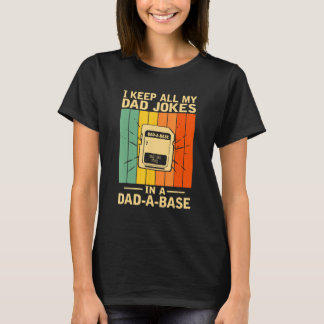 Camiseta Eu Guardo Todas as Minhas Piadas de Pai Em Uma Bas