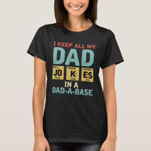 Camiseta Eu guardo todas as minhas piadas pais em um banco 