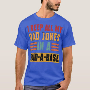Camiseta Eu Guardo Todas As Minhas Piadas Pais Em Um Bandej