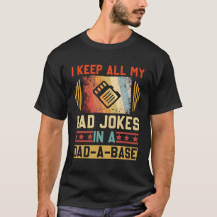 Camiseta Eu Guardo Todas As Minhas Piadas Pais Em Um Da De