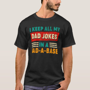Camiseta Eu Guardo Todas As Minhas Piadas Pais Em Um Pai En