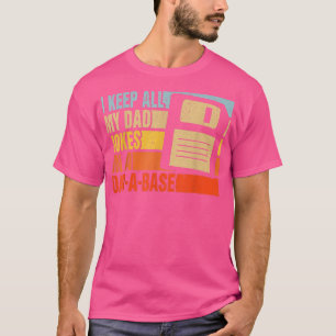 Camiseta Eu Guardo Todas As Minhas Piadas Pais Em Um Pai Um