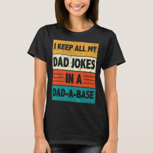 Camiseta Eu Guardo Todas As Minhas Piadas Pais Em Um Pai Um