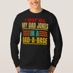 Camiseta Eu Guardo Todas As Minhas Piadas Pais Em Um Pai Um