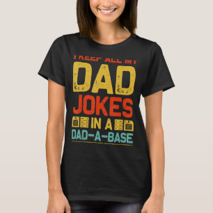 Camiseta Eu guardo todas as minhas Piadas Pais em um sarcás