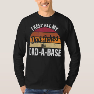 Camiseta Eu guardo todas as minhas Piadas Pais num Pai Um D
