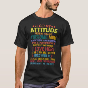 Camiseta Eu Herdo Minha Atitude Da Minha Mãe Fantástica