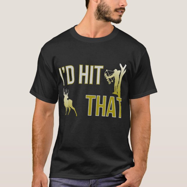 Camiseta Eu ia ao Arco caçando Deer Hunter Engraçado (Frente)