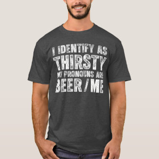 Camiseta Eu identifico como Sede Os Meus Prêmios são BeerMe