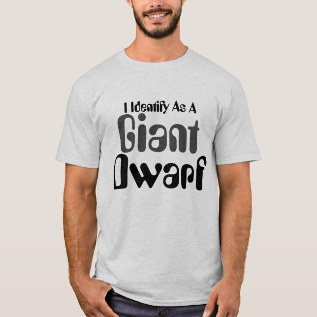 Camiseta Eu Identifico Como Um Anão Gigante (Frente)