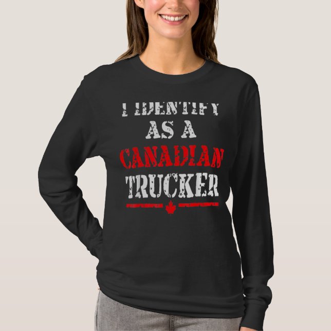 Camiseta Eu Identifico Como Um Caminhoneiro Canadense Engra (Frente)