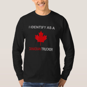 Camiseta Eu Identifico Como Um Caminhoneiro Canadense Funny