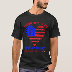 Camiseta Eu Identifico-Me Como Patriota Americano E Este É