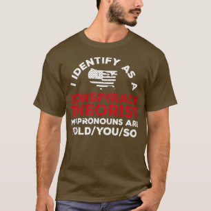 Camiseta Eu identifico-me como um teórico da conspiração
