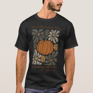 Camiseta Eu Irei Elogiá-Lo Em Todas As Seções Queda Floral