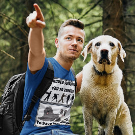 Camiseta "Eu Iria Entregá-Lo Aos Zombies" Engraçado