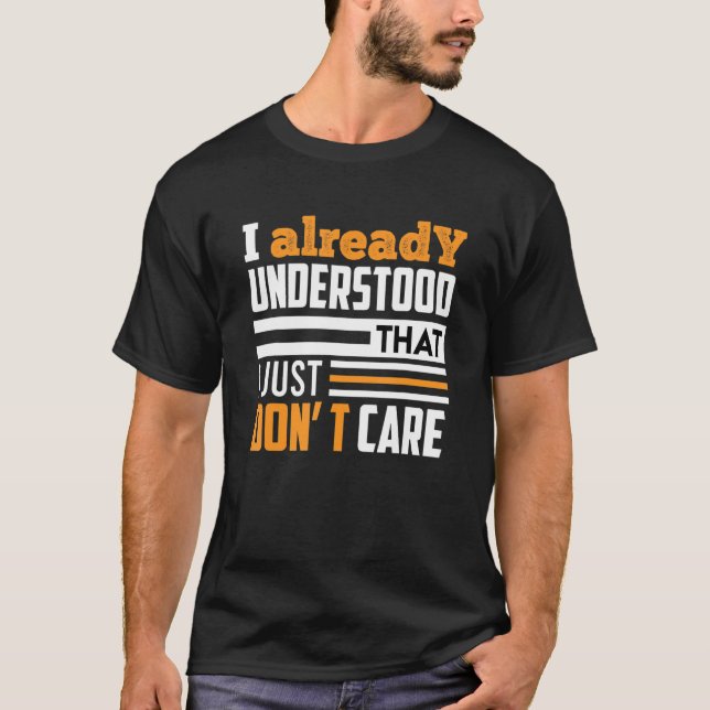 Camiseta Eu Já Entendi Que Eu Simplesmente Não Me Importo D (Frente)