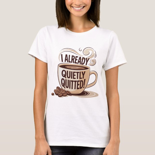 Camiseta Eu Já Saí Quietinho! Caneca de Café Divertida (Frente)