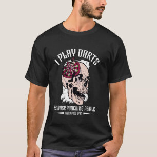Camiseta Eu jogo dardos socando as pessoas presente engraça