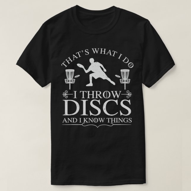 Camiseta Eu Jogo Discos E Eu Sei Coisas Frisbee Disco Golf (Frente do Design)