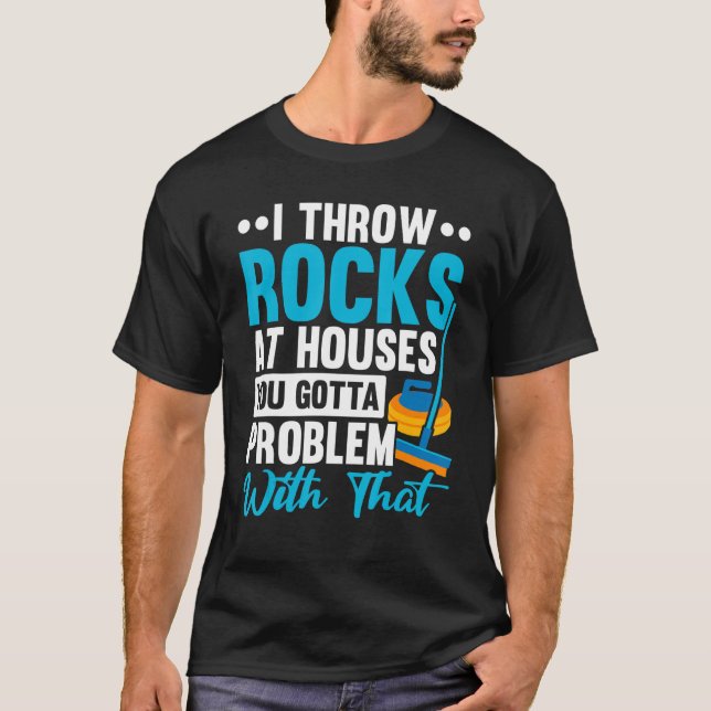 Camiseta Eu Jogo Rochas Em Casas Com Que Você Tem Problema (Frente)