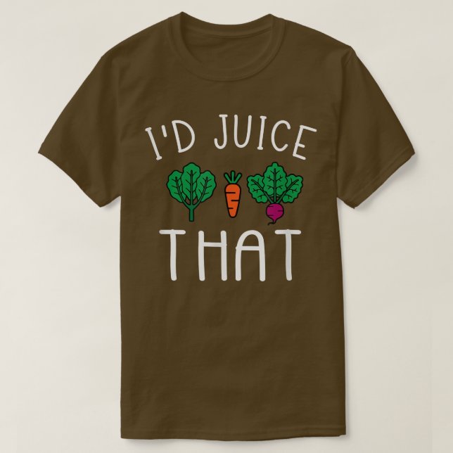 Camiseta Eu Justamente Aquele Engraçado Vegetal Juice Nut  (Frente do Design)
