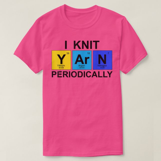 Camiseta Eu Knit Yarn Periodicamente - Knitters de Geeks de (Frente do Design)