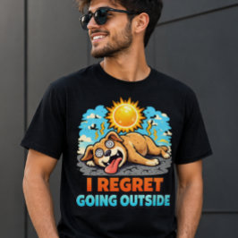 Camiseta Eu Lamento Ter Saído Fora Cachorro Engraçado Calor