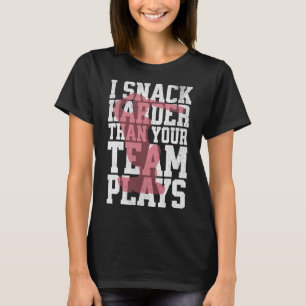 Camiseta Eu Lancho Mais Fortemente Do Que Seu Time Jogou Cr