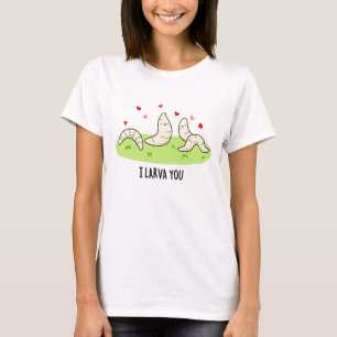 Camiseta Eu Larvo-Te Engraçado Larvae Adora Pun