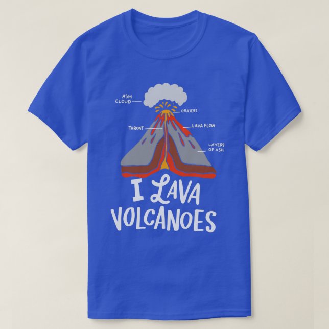 Camiseta Eu Lava Volcanos Presente Para Um Geólogo (Frente do Design)