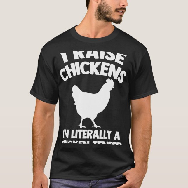 Camiseta Eu levanto frango Eu sou literalmente uma tenda de (Frente)