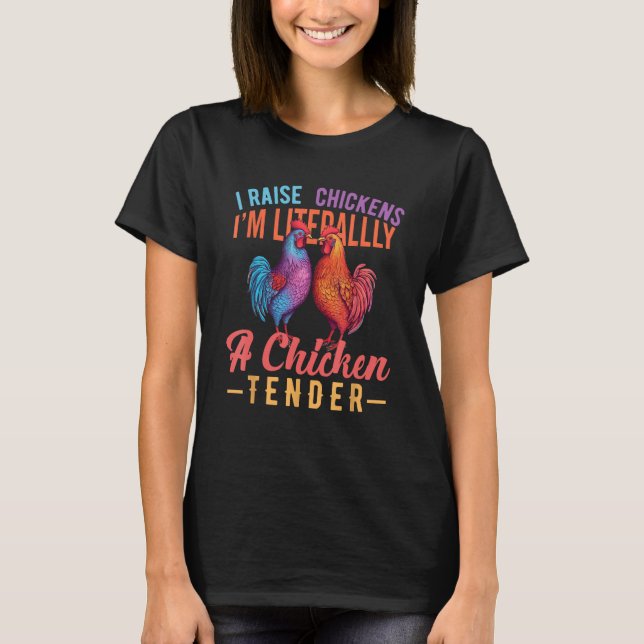 Camiseta Eu levanto frango Eu sou literalmente uma tenda de (Frente)
