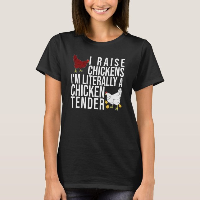 Camiseta Eu levanto galinhas Eu sou Literalmente um Fá de L (Frente)