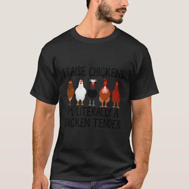 Camiseta Eu Levanto Galinhas Eu Sou Literalmente Um Tender  (Frente)