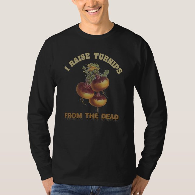 Camiseta Eu levanto nabos do morto idiota (Frente)