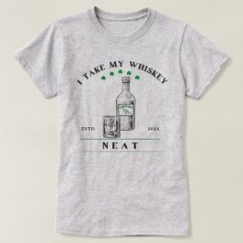 Camiseta Eu levo meu Whiskey Neat - 100% PARA CHARITY